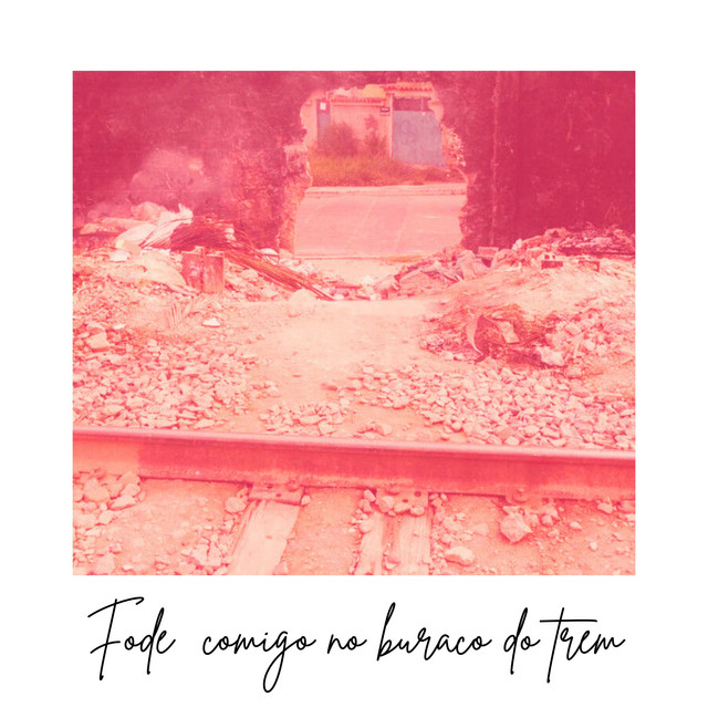 Fode Comigo No Buraco Do Trem