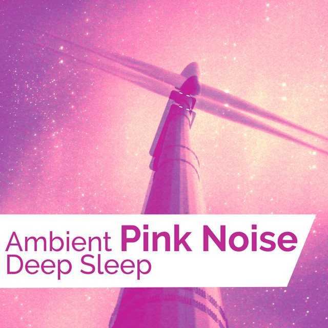 Ambient Pink Noise Deep Sleep ! ! ! ! - Album by Ambient Nature White ...
