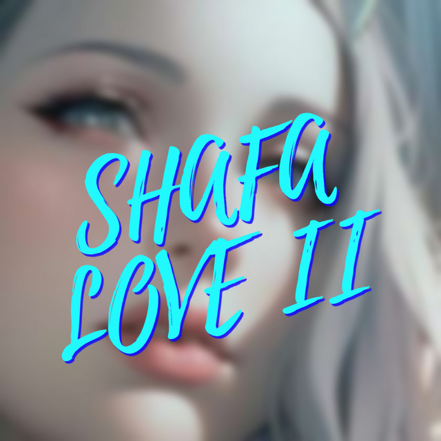 SHAFA LOVE 2 cover art
