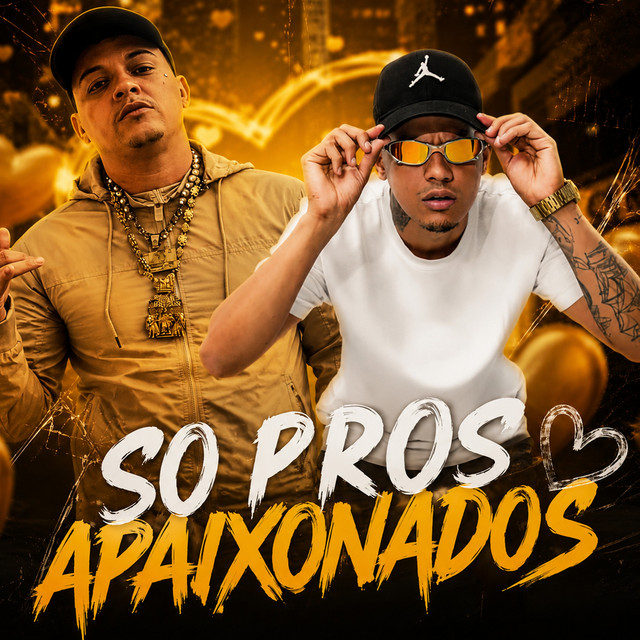 SÓ PROS APAIXONADOS