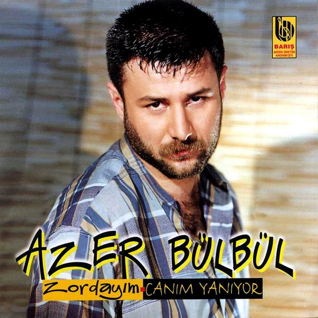 Zordayım - Canım Yanıyor - Album by Azer Bülbül | Spotify