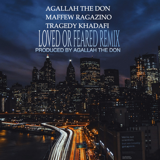Loved or Feared (Remix) [feat. Maffew Ragazino & Tragedy Khadafi] cover art