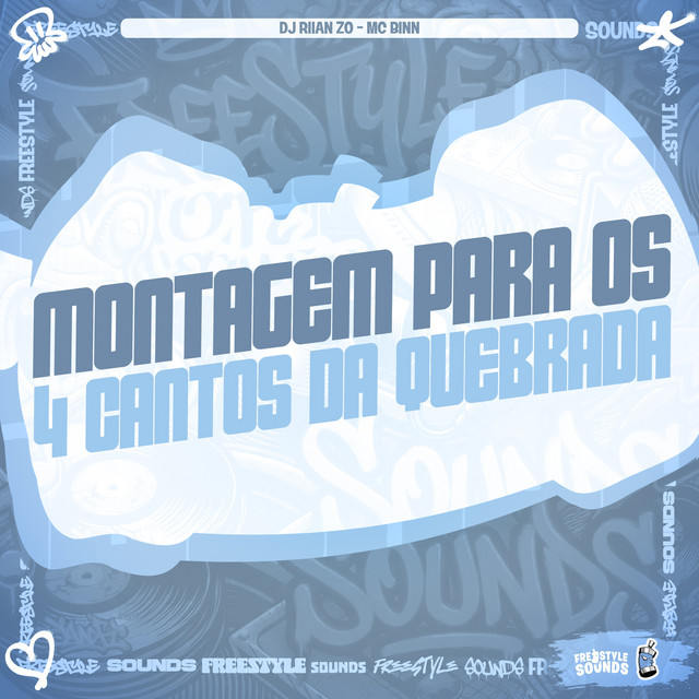 Montagem Para Os 4 Cantos Da Quebrada