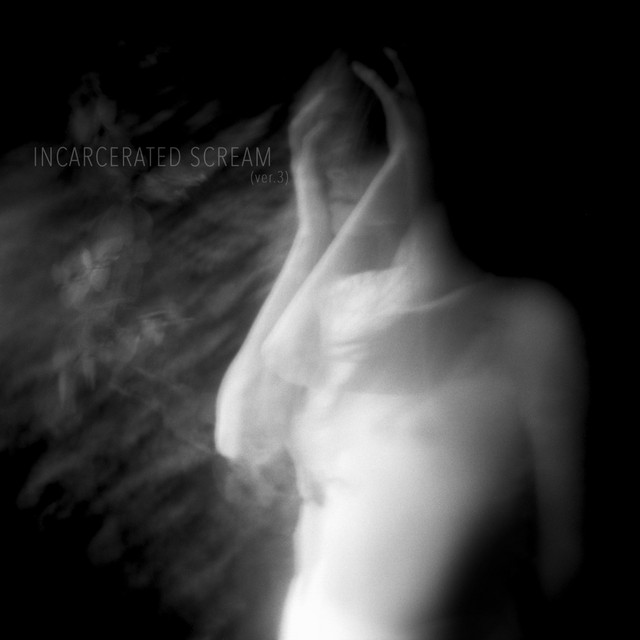 Incarcerated Scream (Ver. 3) cover art