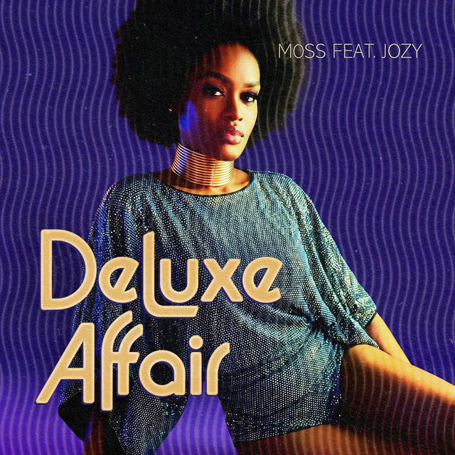 m0ss, Jozy – Deluxe Affair