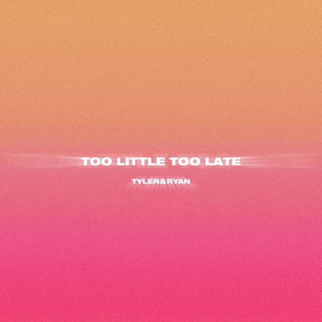 Too Little Too Late artwork