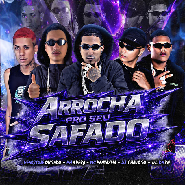 Arrocha pro Seu Safado