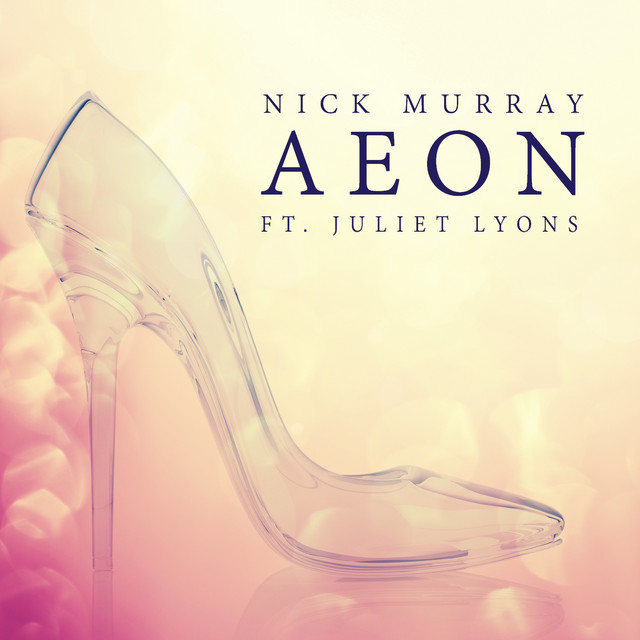 Aeon Feat Juliet Lyons Song And Lyrics By Nick Murray Juliet Lyons Spotify