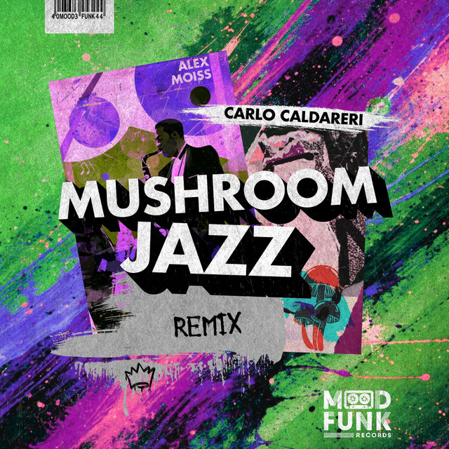 Mushroom Jazz - Carlo Caldareri Remix album art