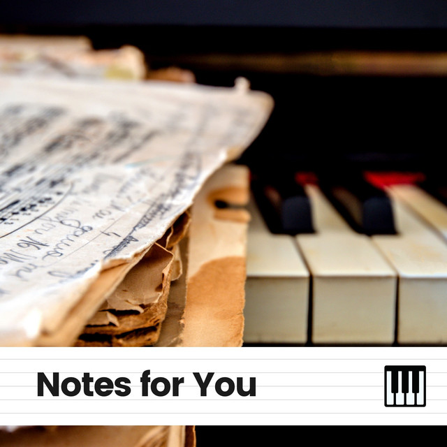 Notes for You - Album de Dark Piano | Spotify