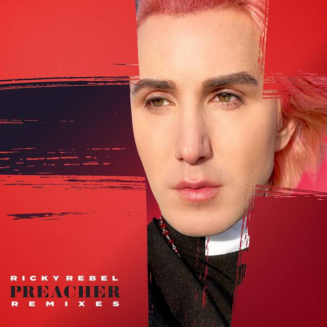Preacher (Remixes) - EP by Ricky Rebel | Spotify