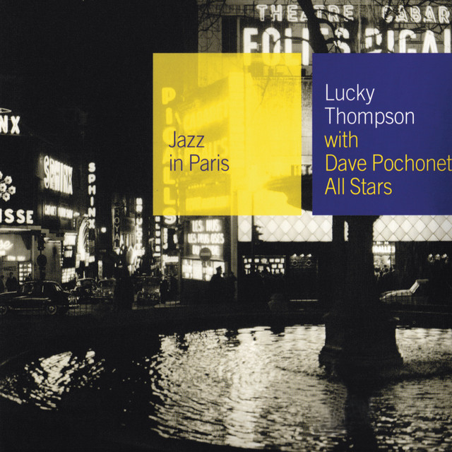 With Dave Pochonet All Stars - Album by Lucky Thompson | Spotify