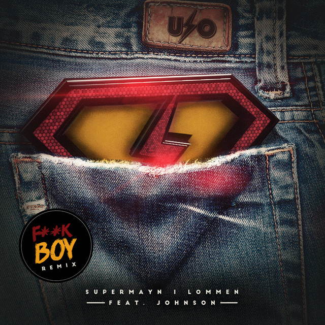 Supermayn i Lommen (feat. Johnson) - F**k Boy Remix