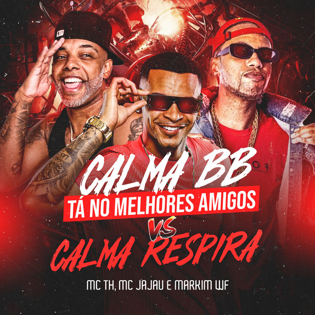 Calma BB Tá no Melhores Amigos VS Calma Respira