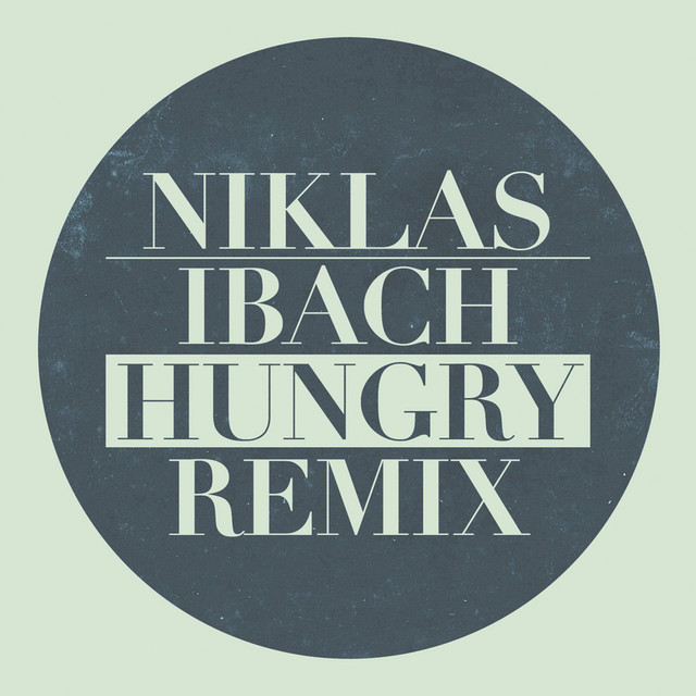 Hungry - Remix