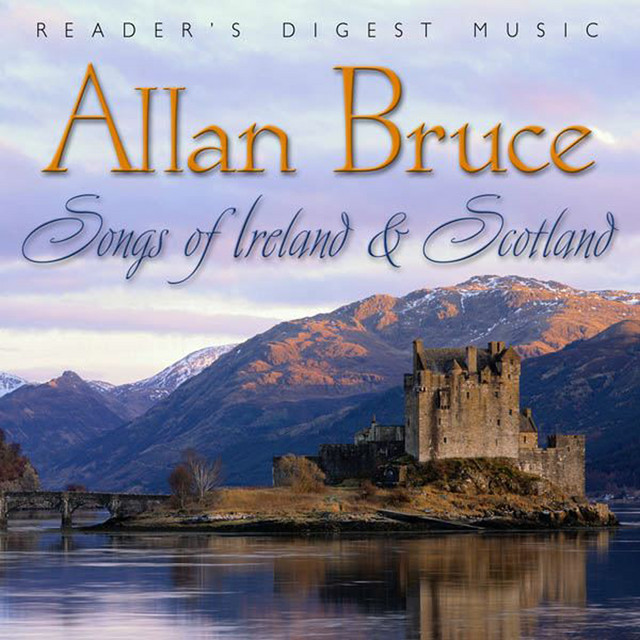 Reader's Digest Music: Allan Bruce: Songs of Ireland and Scotland cover