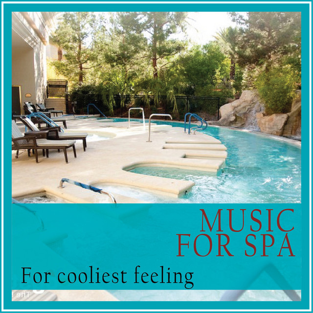 Music for Spa (For Cooliest Feeling) cover art
