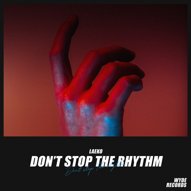 Laeko – Don't Stop the Rhythm