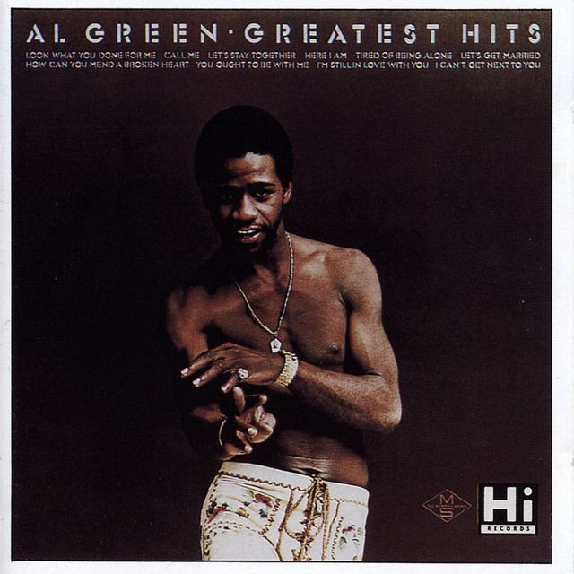 Al Green - Greatest Hits - Compilación de Al Green | Spotify