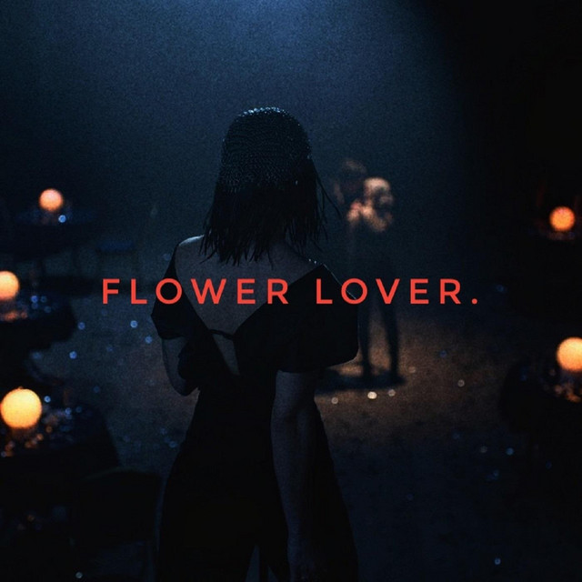 Обкладинка: Flower Lover — Your Latest Crush