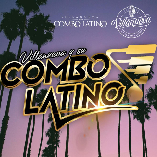 Artist "Villanueva Y Su Combo Latino" 8d09814f-f2ee-4d54-8265-64a84194aa1a on Tickeri