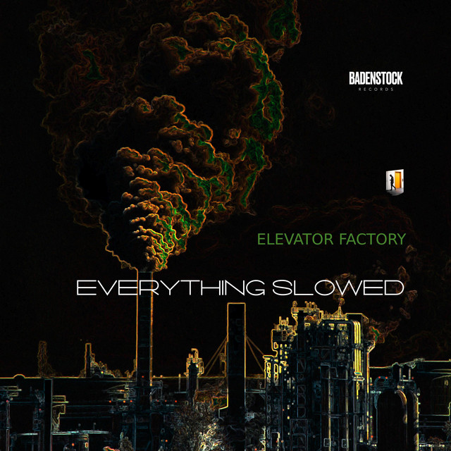 Elevator Factory - Slowed