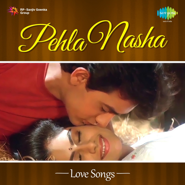 Pehla Nasha - From "Jo Jeeta Wohi Sikandar"
