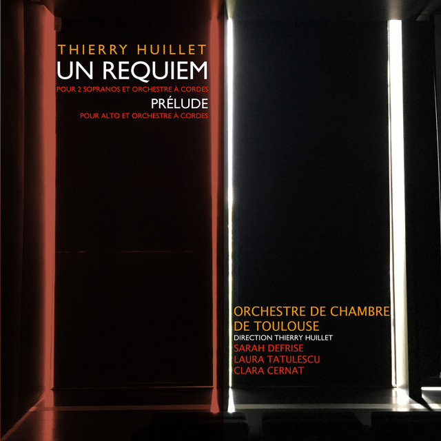 Thierry Huillet : Un requiem & prélude pour alto et orchestre cover art