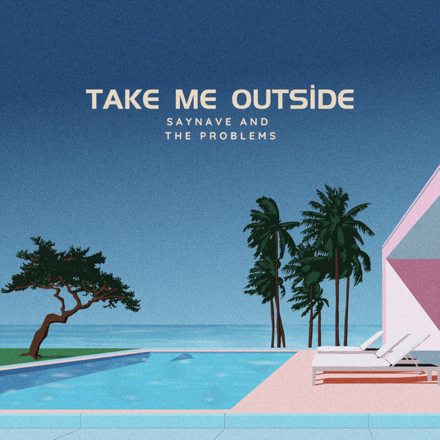 Take Me Outside