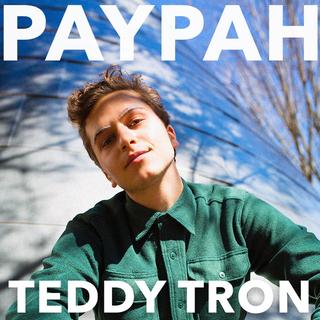 Paypah - Single by Teddy Tron | Spotify