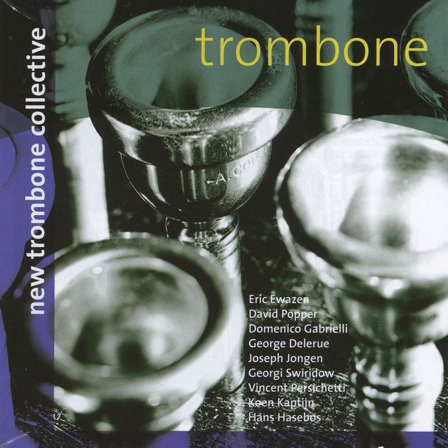 Ewazen, Popper, Gabrielli, Delerue, Jongen, Swiridow, Persichetti, Kaptijn, Hasebos, Trombone Works cover