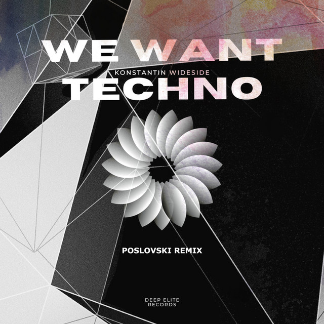 We Want Techno - Poslovski Remix