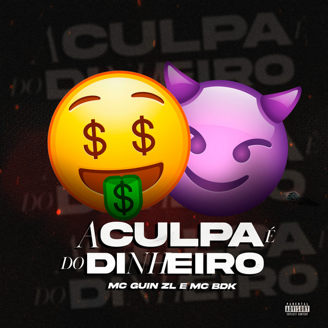 A CULPA E DO DINHEIRO