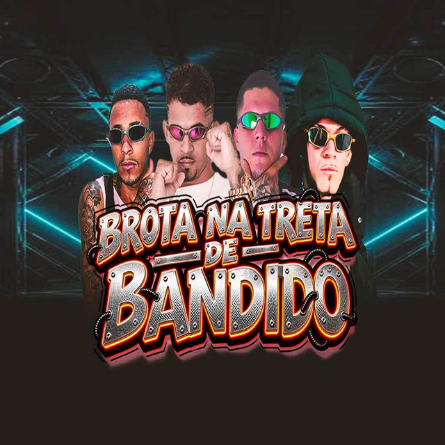 Brota na Treta de Bandido
