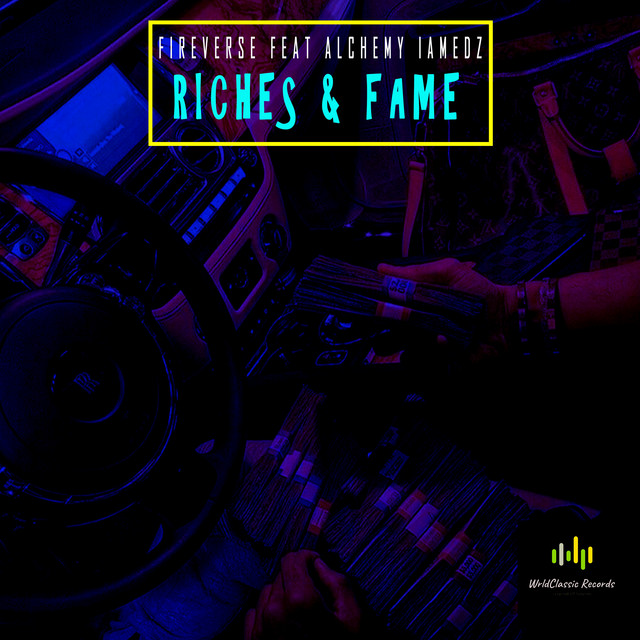 Riches & Fame
