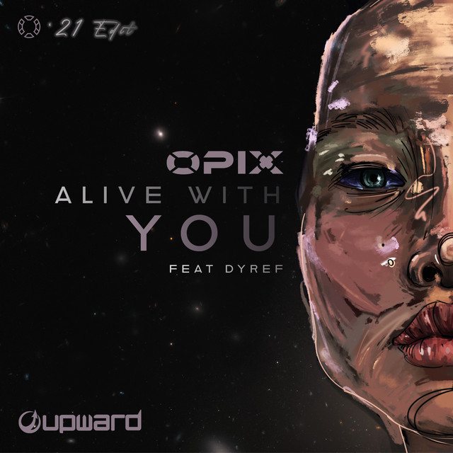 Alive With You - '21 Edit