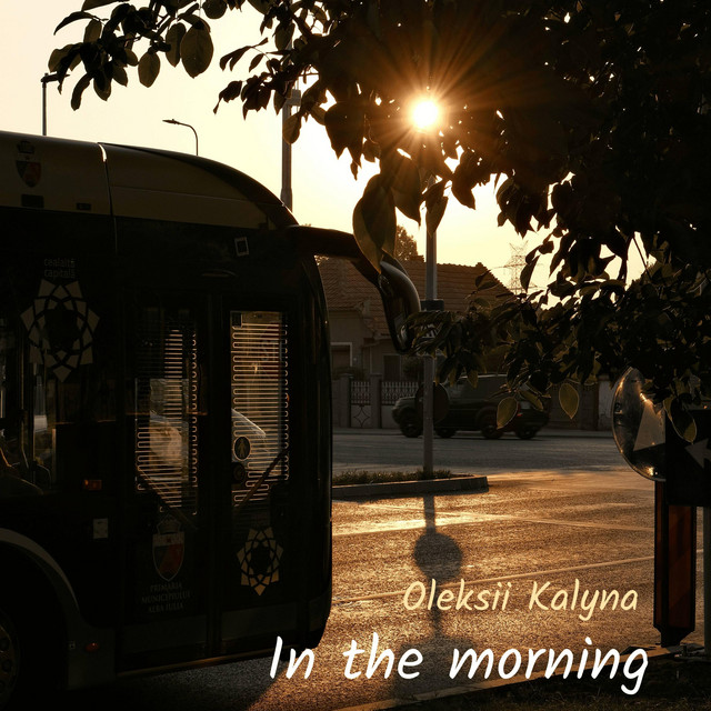 Обкладинка: In the morning — Oleksii Kalyna