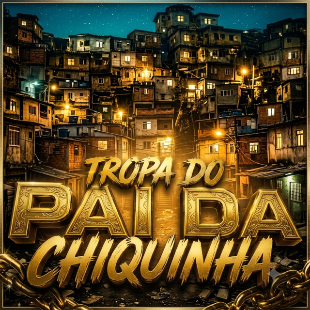 Tropa do Pai da Chiquinha