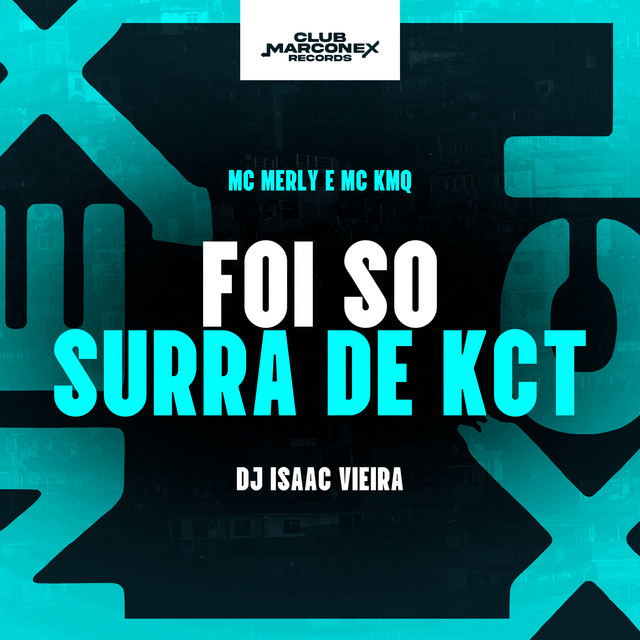 Foi Só Surra de Kct
