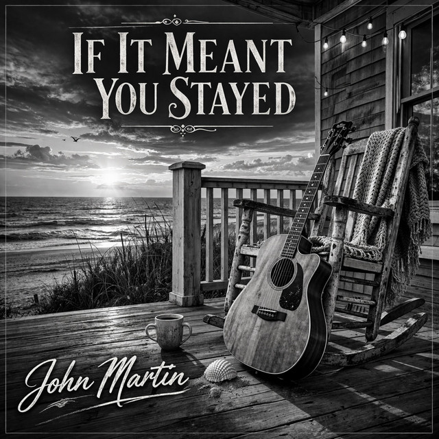 If It Meant You Stayed