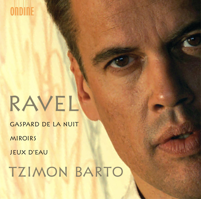 Ravel, M.: Gaspard De La Nuit / Miroirs / Jeux D'Eau