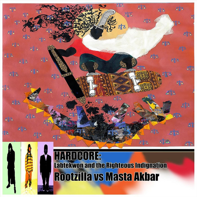 Hardcore: Labtekwon and the Righteous Indignation/Rootzilla vs Masta Akbar cover