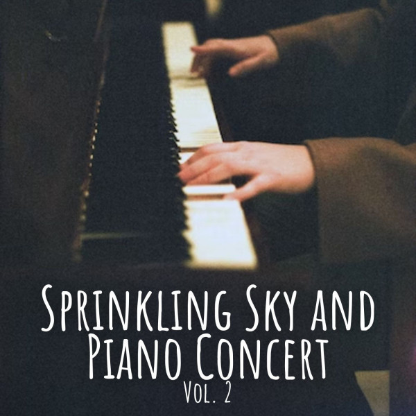 Sprinkling Sky and Piano Concert Vol. 2 cover art