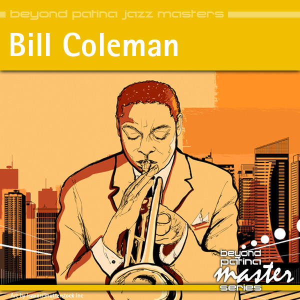 Beyond Patina Jazz Masters: Bill Coleman cover art