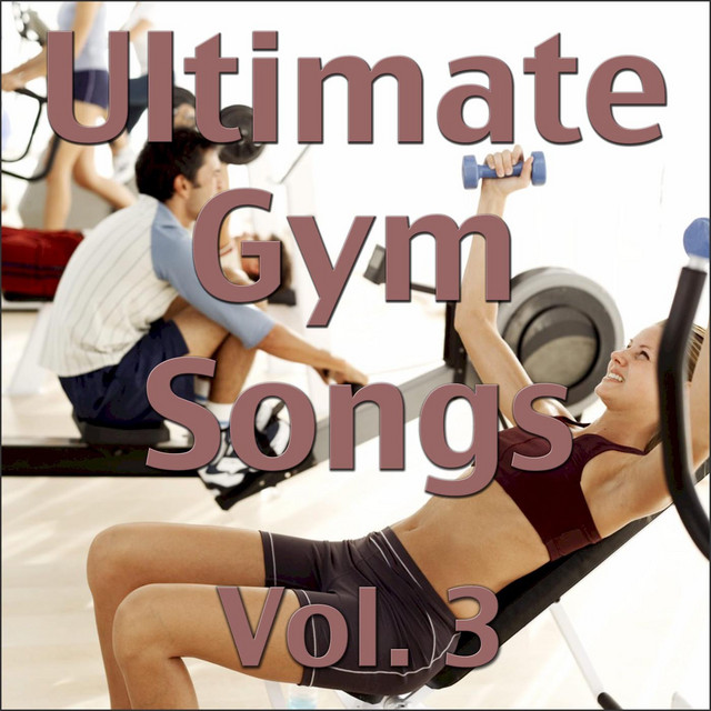 Ultimate Gym Songs Vol. 3 cover art