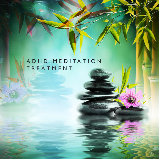 Adhd Meditation Treatment cover art
