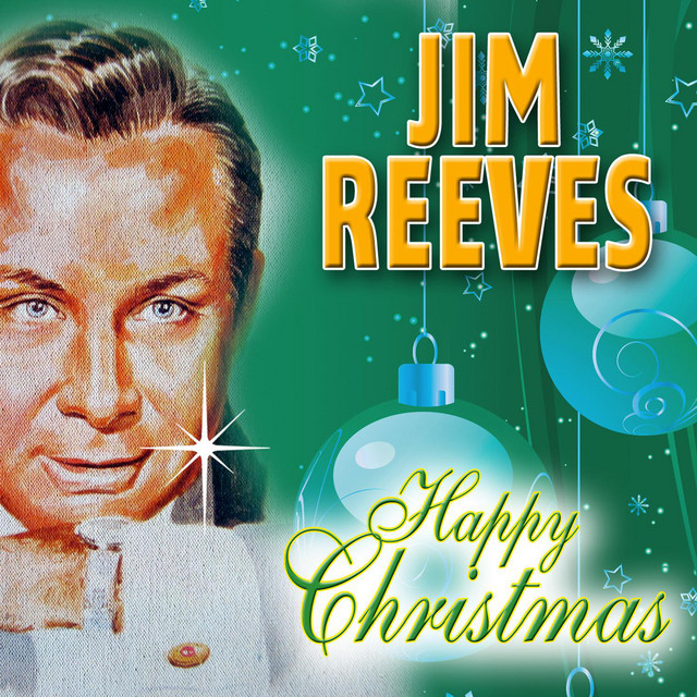 Happy Christmas - Compilation by Jim Reeves | Spotify