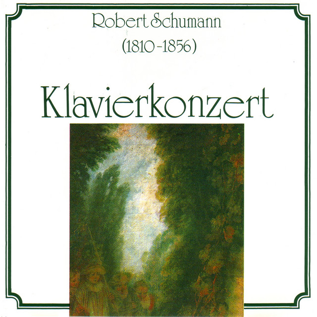Robert Schumann - Klavierkonzert — Various Artists