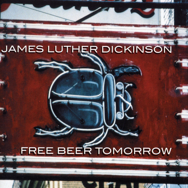 Free Beer Tomorrow Album By Hobex James Luther Dickinson Spotify