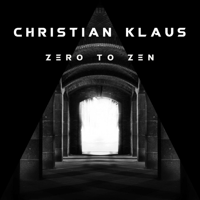 Zero To Zen - Single by Christian Klaus | Spotify